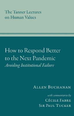 How to Respond Better to the Next Pandemic(English, Hardcover, Buchanan Allen)