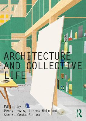 Architecture and Collective Life(English, Paperback, unknown)