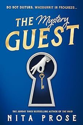 A Molly The Maid Mystery (2) — The Mystery Guest(Paperback, Nita Prose)