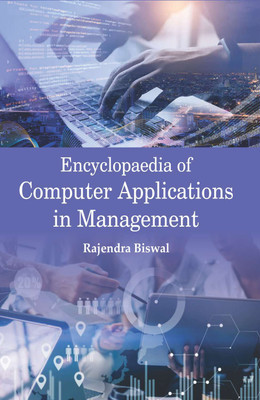 Encyclopaedia of Computer Applications in Management(Hardcover, Rajendra Biswal)