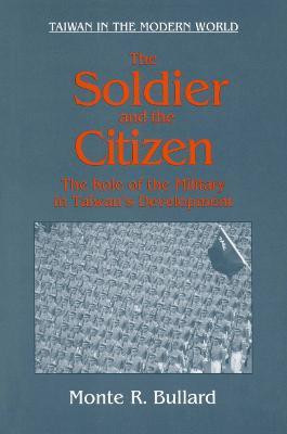The Soldier and the Citizen(English, Paperback, Bullard Monte R.)