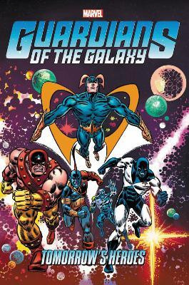 Guardians of the Galaxy: Tomorrow's Heroes Omnibus(English, Hardcover, Drake Arnold)