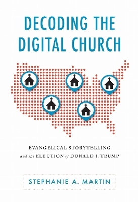 Decoding the Digital Church(English, Hardcover, Martin Stephanie A.)