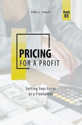 Pricing for a Profit(English, Paperback, Simpson Ashley)