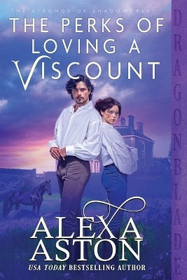 The Perks of Loving a Viscount(English, Paperback, Aston Alexa)