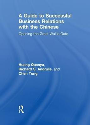 A Guide to Successful Business Relations With the Chinese(English, Paperback, Andrulis Richard S)