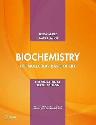 BIOCHEMISTRY: THE MOLECULAR BASIS OF LIFE, INTERNATIONAL EDITION  - BIOCHEMISTRY By Trudy(USED-GOOD)(Paperback, Trudy McKee)