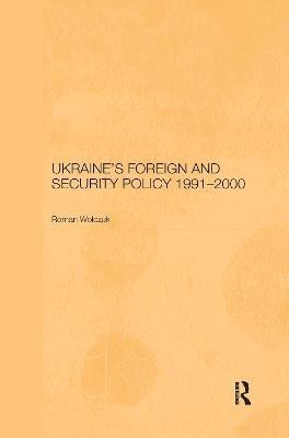 Ukraine's Foreign and Security Policy 1991-2000(English, Paperback, Wolczuk Roman)