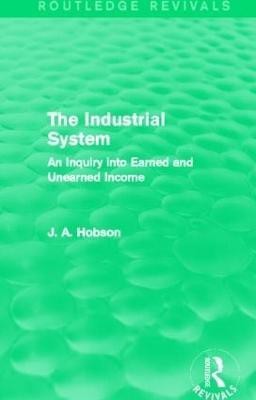 The Industrial System (Routledge Revivals)(English, Hardcover, Hobson J.)