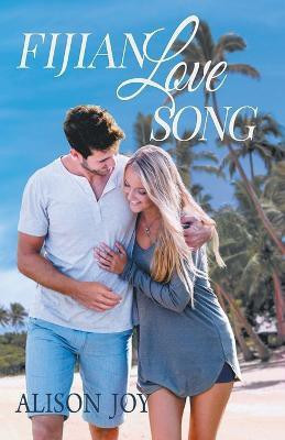 Fijian Love Song(English, Paperback, Joy Alison)