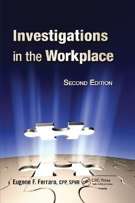 Investigations in the Workplace(English, Paperback, Ferraro Eugene F. CPP, SPHR)