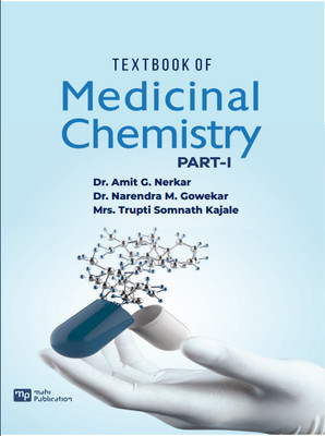 Textbook Of Medicinal Chemistry Part-I(Paperback, Dr. Amit G. Nerkar, Dr. Narendra M. Gowekar, Mrs.Trupti Somnath Kajale (shahane),)