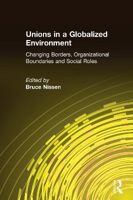 Unions in a Globalized Environment(English, Hardcover, Nissen Bruce)
