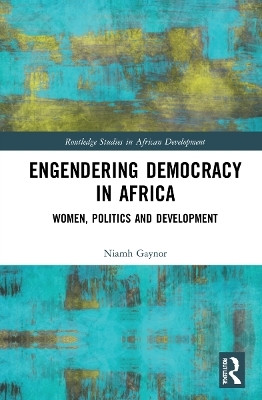 Engendering Democracy in Africa(English, Paperback, Gaynor Niamh)