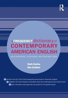 A Frequency Dictionary of Contemporary American English(English, Hardcover, Davies Mark)
