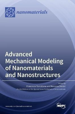 Advanced Mechanical Modeling of Nanomaterials and Nanostructures(English, Hardcover, unknown)