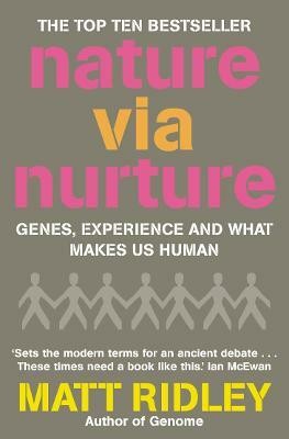 Nature via Nurture(English, Paperback, Ridley Matt)