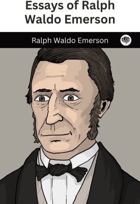 Essays of Ralph Waldo Emerson(Paperback, Ralph Waldo Emerson)