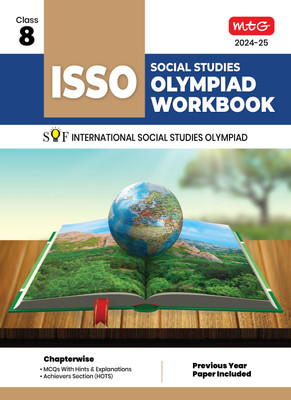 MTG International Social Studies Olympiad (ISSO) Workbook for Class 8 - Chapterwise MCQs, Previous Years Solved Paper & Achievers Section - ISSO Olympiad Books For 2024-2025 Exam(English, Paperback, Sidharth Singh)