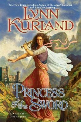 Princess of the Sword(English, Paperback, Kurland Lynn)