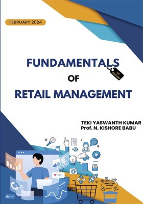 FUNDAMENTALS OF RETAIL MANAGEMENT(Paperback, TEKI YASWANTH KUMAR
Prof N KISHORE BABU)