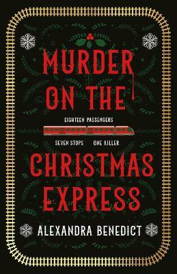 Murder on the Christmas Express(English, Paperback, Benedict Alexandra)