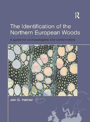 The Identification of Northern European Woods(English, Paperback, Hather Jon G)