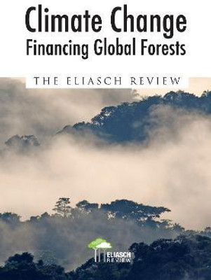 Climate Change: Financing Global Forests(English, Paperback, Eliasch Johan)