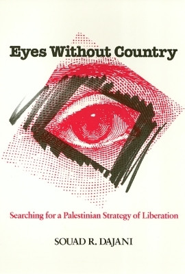 Eyes Without Country(English, Hardcover, Dajani Souad)