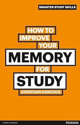 How to Improve your Memory for Study(Paperback, Hancock)