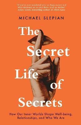 The Secret Life Of Secrets(English, Paperback, Slepian Michael)