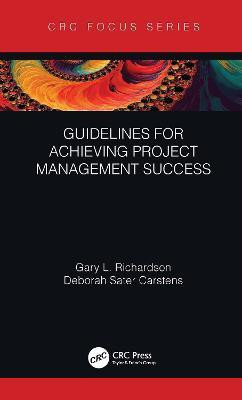 Guidelines for Achieving Project Management Success(English, Hardcover, Richardson Gary L.)