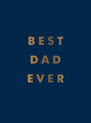 Best Dad Ever(English, Hardcover, Publishers Summersdale)