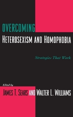 Overcoming Heterosexism and Homophobia(English, Hardcover, unknown)