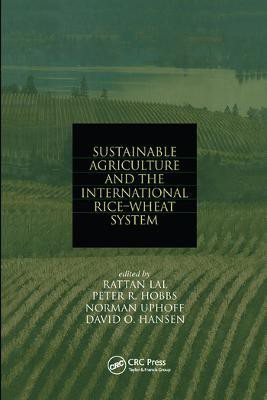 Sustainable Agriculture and the International Rice-Wheat System(English, Paperback, unknown)