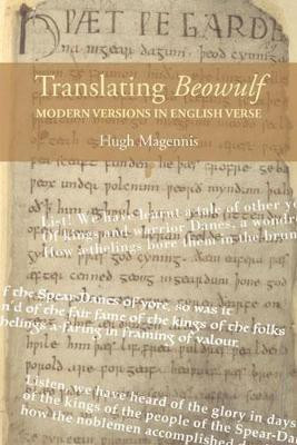 Translating Beowulf: Modern Versions in English Verse(English, Hardcover, Magennis Hugh Professor)