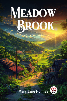 Meadow Brook (Edition2024)(English, Paperback, Holmes Mary Jane)