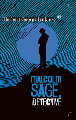 Malcolm Sage, Detective(Hardcover, Herbert George Jenkins)