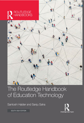 The Routledge Handbook of Education Technology(Hardcover, Halder, Santoshi | Saha, Sanju)