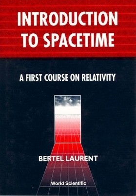 Introduction To Spacetime: A First Course On Relativity(English, Hardcover, Laurent Bertel)