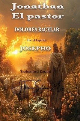 Josepho, el pastor(Spanish, Paperback, Bacelar Dolores)