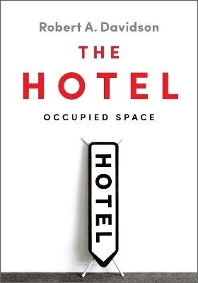 The Hotel(English, Electronic book text, Davidson Robert A.)