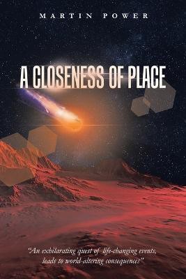 A Closeness of Place(English, Paperback, Power Martin)