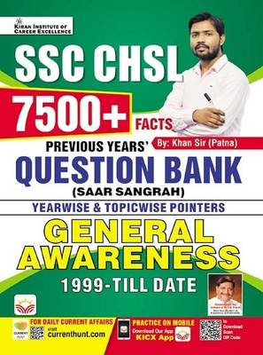 SSC CHSL 7500+ Facts Previous Years Question Bank Saar Sangrah Yearwise and Topicwise Pointers General Awareness 1999 Till Date BY Khan Sir Patna (English Medium) (4033)