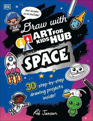 Draw with Art for Kids Hub Space(English, Paperback, Art For Kids Hub Rob)