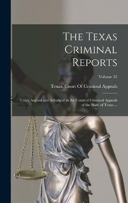 The Texas Criminal Reports(English, Hardcover, unknown)