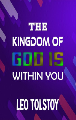 The Kingdom of God is Within You(Hardcover, Leo Tolstoy)