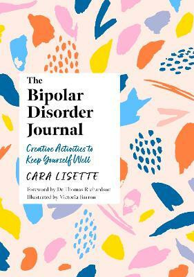 The Bipolar Disorder Journal(English, Paperback, Lisette Cara)