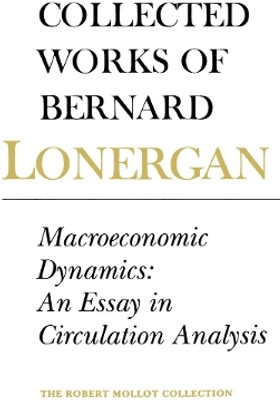 Macroeconomic Dynamics(English, Electronic book text, Lonergan Bernard)