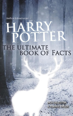 Harry Potter - The Ultimate Book of Facts(English, Paperback, Goldstein Jack)